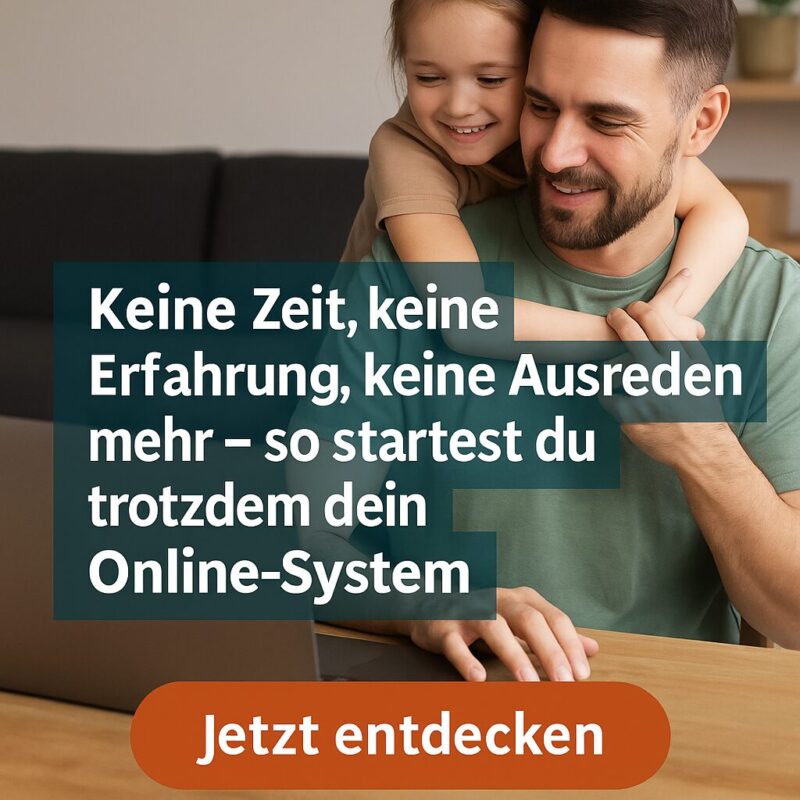 Motivierter Familienvater startet sein Online-System am Laptop – trotz wenig Zeit und ohne Vorkenntnisse