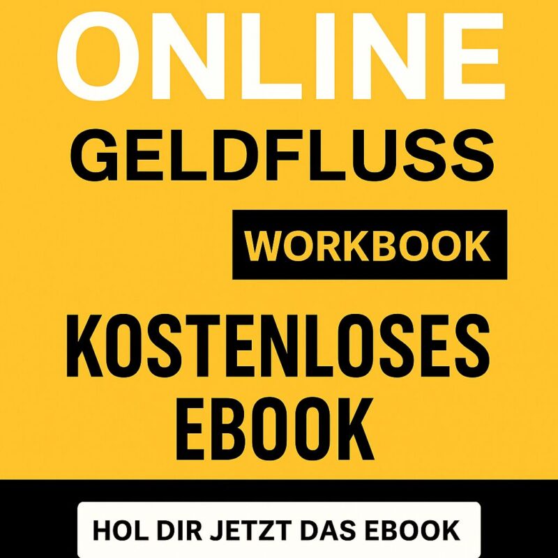 Beitragsbild zum kostenlosen Workbook "Online Geldfluss" für mehr Klarheit, Strategie und Einnahmen im digitalen Business