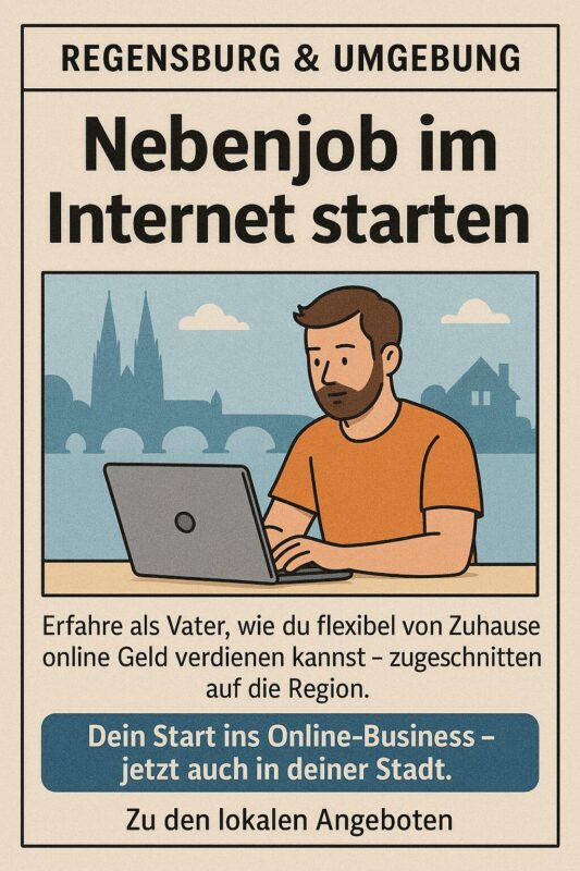 Regensburg und Umgebung Nebenjob im Internet – Illustration Vater am Laptop mit Regensburger Wahrzeichen im Hintergrund